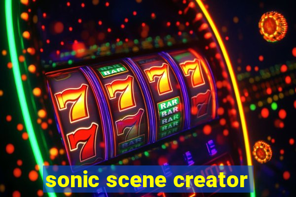 sonic scene creator